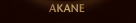 AKANE